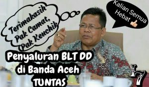 Penyaluran BLT DD di Banda Aceh Tuntas