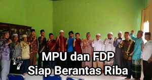 MPU Agara Dukung FDP Berantas Riba
