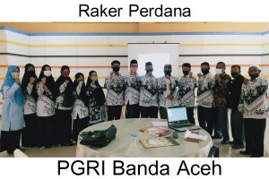 Raker Perdana, PGRI Banda Aceh Siap Bekerjasama dengan Semua Pihak