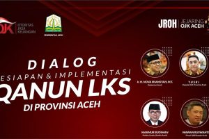 OJK Dukung Pengembangan Ekonomi Syariah di Aceh