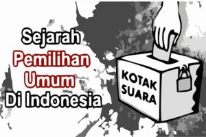 Sejarah Pemilihan Umum Indonesia