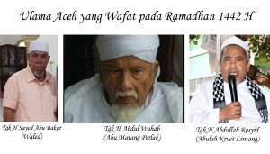 Aceh Kehilangan Tiga Ulama Selama Ramadhan 1442 H, Pertanda Apa?