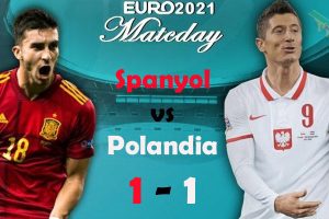 Piala Eropa 2021: Ditahan Imbang 1-1 Lawan Polandia, Spanyol Kritis