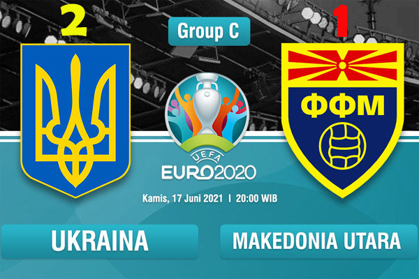 Piala Eropa 2021: Ukraina Paksa Makedonia Angkat Koper dari EURO 2020