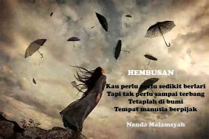 PUISI Nanda Malamsyah: Hembusnya