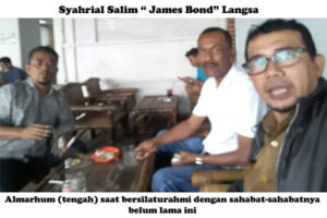 Selubung Duka ‘James Bond’ Langsa