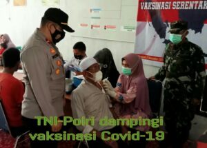 Sinergisitas TNI-Polri Tetap Solid Dukung Vaksinasi Covid-19