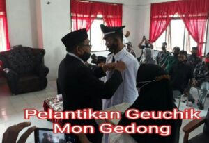 Geuchik Gampong Mon Geudong Dilantik