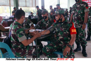 KB Kodim Aceh Timur Disuntik Booster