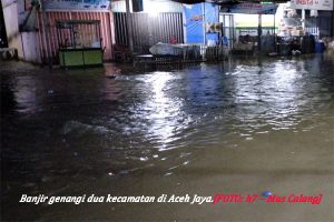 Banjir Landa Dua Kecamatan di Aceh Jaya