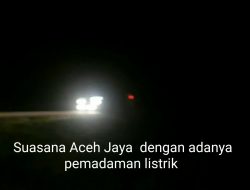 Kabupaten Aceh Jaya Gelap Gulita