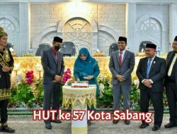 HUT ke 57 Kota Sabang Momentum Bangkit dengan Semangat Bekerjasama