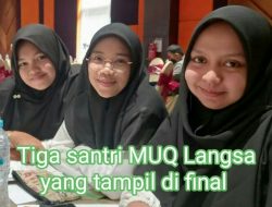 Tiga Santri MUQ Langsa Tampil di Final National Speech Contest