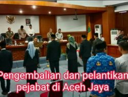 Pj Bupati Aceh Jaya Kembalikan Kadis ke Jabatan Semula