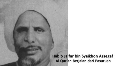 Habib Jakfar bin Syaikhon Assegaf, Al Qur’an Berjalan dari Pasuruan