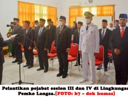 Puluhan Pejabat Eselon III & IV Langsa Dilantik