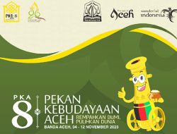 Welcome Pekan Kebudayaan Aceh ke 8