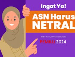 Bisakah ASN Netral Menghadapi Pemilu 2024?