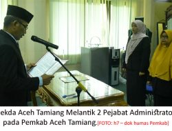 Sekda Lantik Pejabat Administrator Aceh Tamiang
