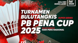 Sambut HPN 2025, PB Pena Gelar Turnamen Bulutangkis