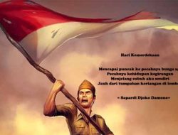 Puisi Sapardi Djoko Damono: Hari Kemerdekaan