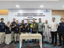 Bank Aceh Syariah dan PT Taspen Perkuat Sinergi Layanan Pembayaran Pensiun