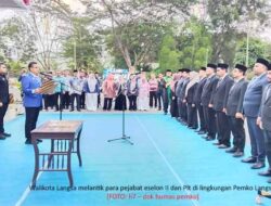 Ini Pejabat Eselon II yang Baru di Kota Langsa